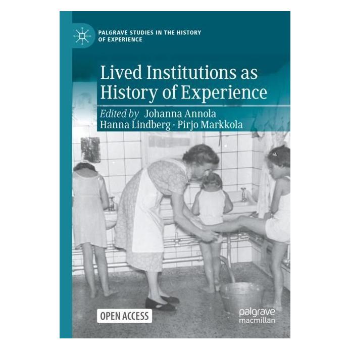 Springer Lived Institutions as History of Experience (Englisch, Softcover, Hanna Lindberg, Johanna Annola, Pirjo Markkola) (56956290)