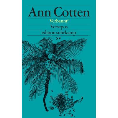 Verbannt!, Taschenbuch von Ann Cotten, Suhrkamp, 978-3-518-07143-4