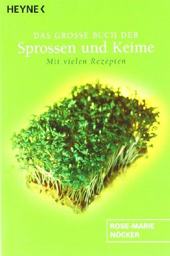 Rose-Marie Nöcker - Das große Buch der Sprossen und Keime: Mit vielen Rezepten - Preis vom 09.10.2026 07:28:09 h