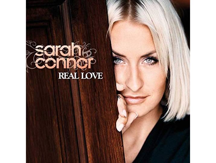 Sarah Connor - Real Love