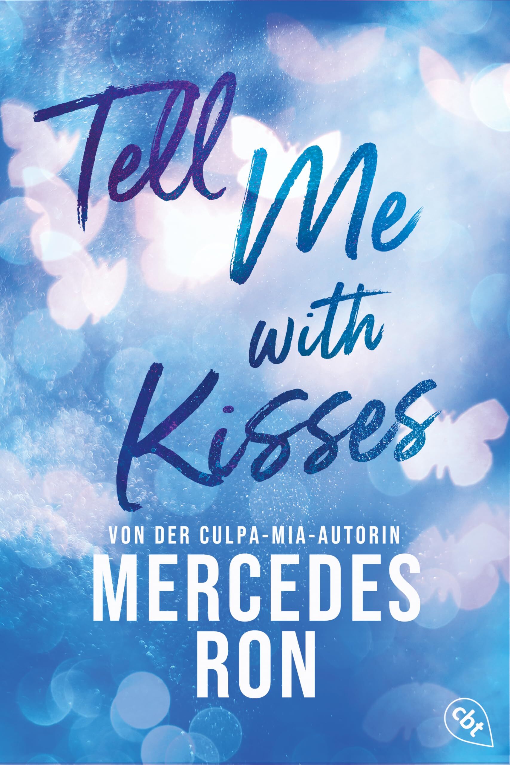 Mercedes Ron - Tell Me with Kisses - Preis vom 19.10.2026 19:33:35 h