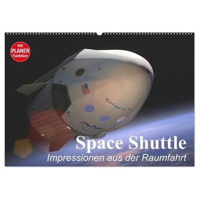 Space Shuttle. Impressionen aus der Raumfahrt (Wandkalender 2027 DIN A2 quer), CALVENDO Monatskalender