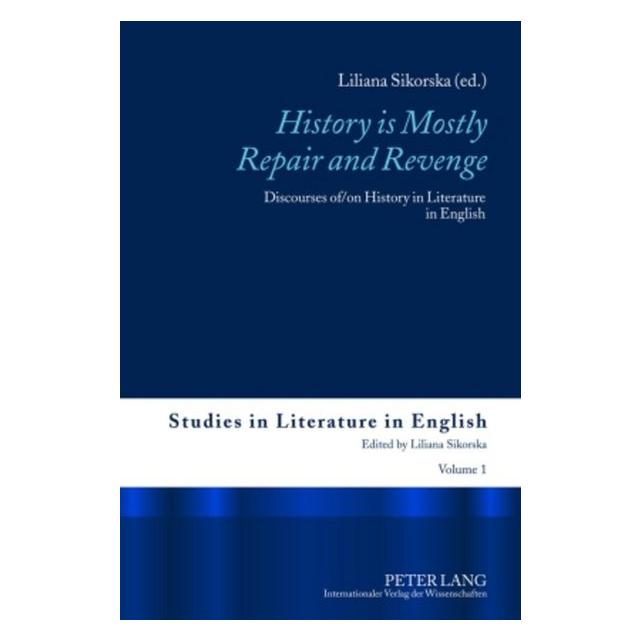 Peter Lang "History is Mostly Repair and Revenge" (Englisch, Hardcover) (67834927)