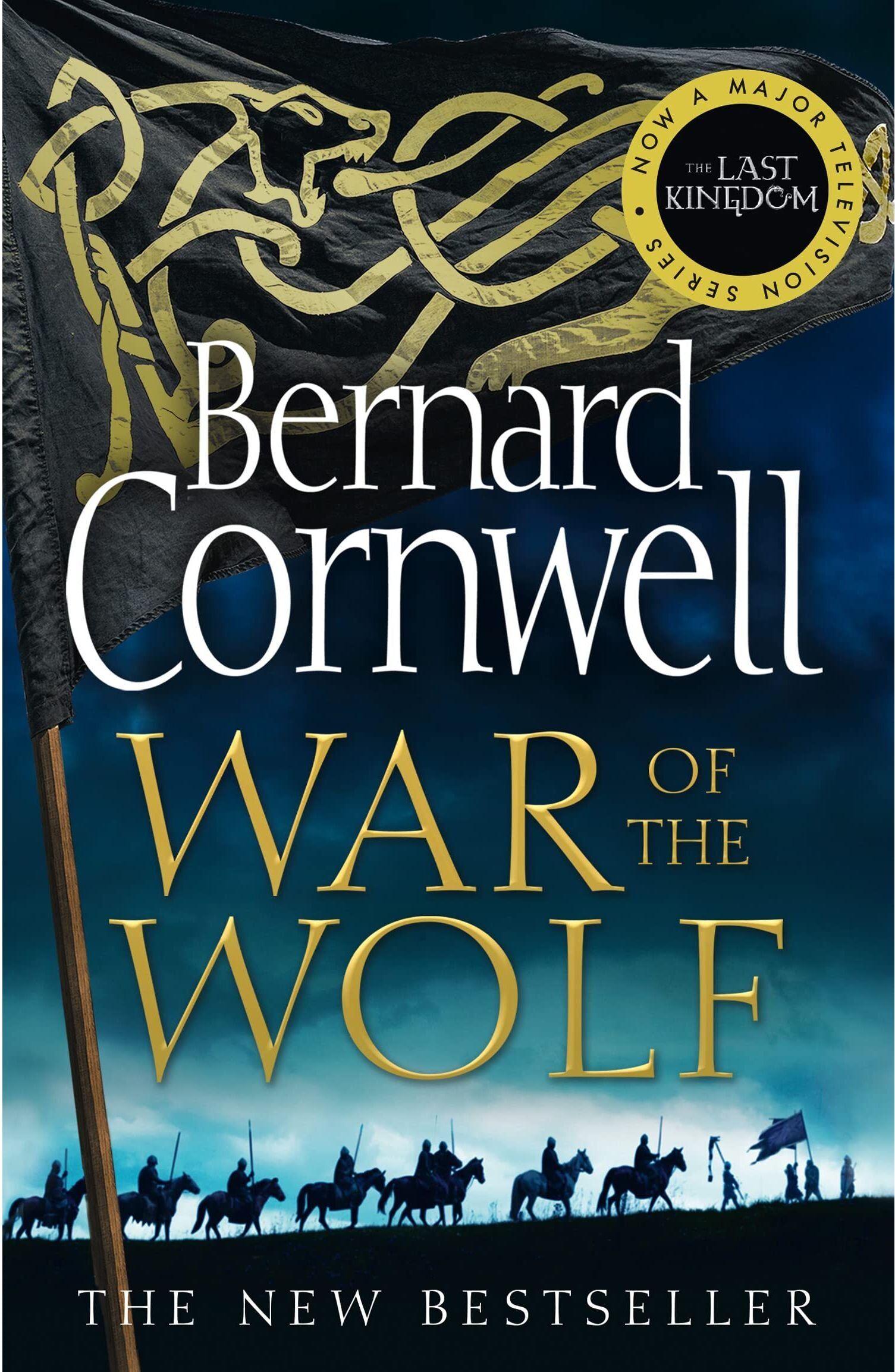HarperCollins War of the Wolf: A gripping, thrilling historical novel in the bestselling Last Kingdom series: Book 11