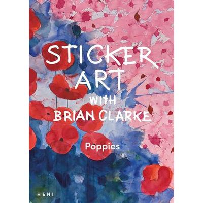 Sticker Art with Brian Clarke: Poppies, Taschenbuch von , Turnaround, 978-1-912122-88-2