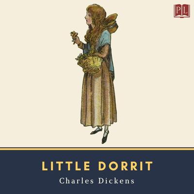 Little Dorrit - Charles Dickens, Audio, 4066338905796
