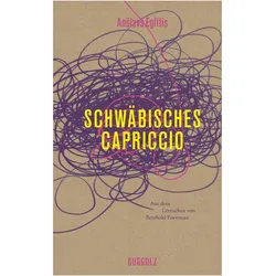 Schwäbisches Capriccio, Belletristik von Anslavs Eglitis, Anšlavs Eglītis