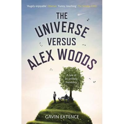 The Universe Versus Alex Woods, Taschenbuch von Gavin Extence, Hodder And Stoughton, 978-1-4447-6589-2