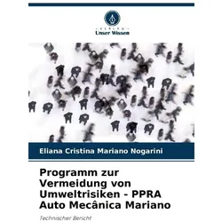 Programm zur Vermeidung von Umweltrisiken - PPRA Auto Mecnica Mariano, Ratgeber von Eliana Cristina Mariano Nogarini