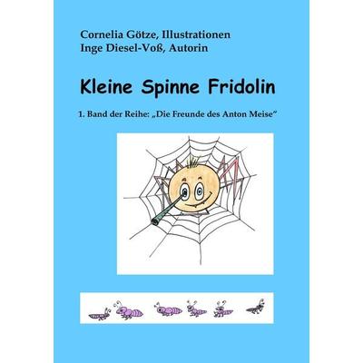 Kleine Spinne Fridolin, Taschenbuch von Inge Diesel-Voss, Tredition, 978-3-347-83201-5
