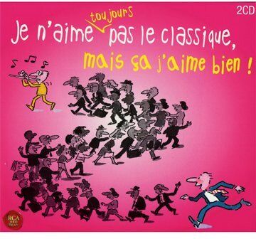 Various - Je N'aime Toujours Pas Le Classique, Mais Ca J'aim - Preis vom 01.10.2026 17:08:56 h