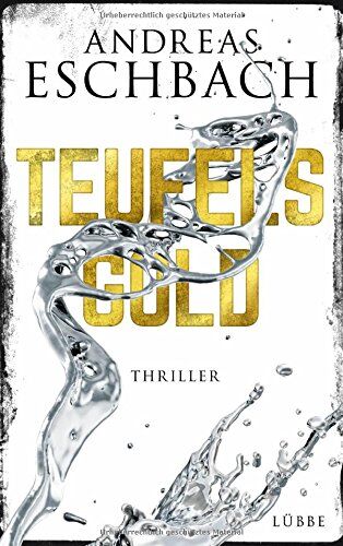 Andreas Eschbach - Teufelsgold: Thriller - Preis vom 10.10.2026 11:48:34 h