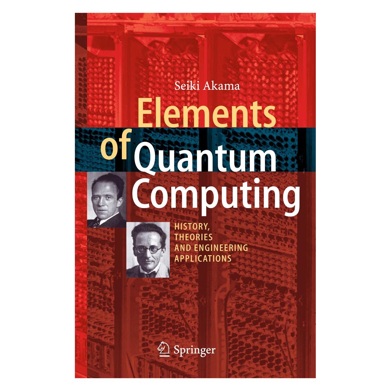 Springer Akama:Elements of Quantum Computing (9783319082837)