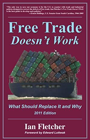 Ian Fletcher - Free Trade Doesn't Work, 2011 Edition: What Should Replace It and Why - Preis vom 09.10.2026 07:28:09 h