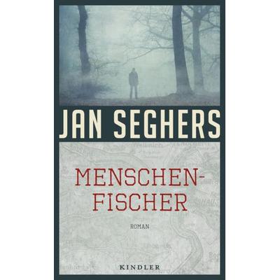 Menschenfischer, Gebundene Ausgabe von Jan Seghers, Rowohlt Kindler