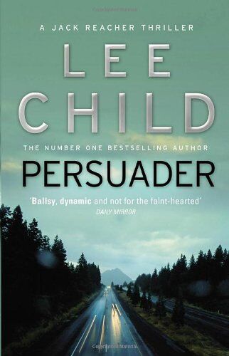 Lee Child - Persuader: (Jack Reacher 7) - Preis vom 30.09.2026 09:01:18 h