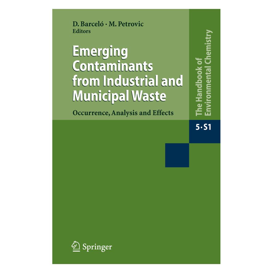 Springer Emerging Contaminants from Industrial and Municipal Waste (Englisch, Softcover, Damià Barceló, Mira Petrovic) (55387953)