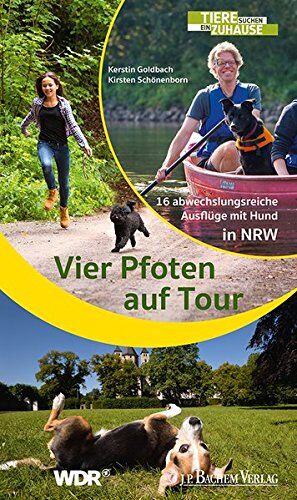 Kerstin Goldbach - Vier Pfoten auf Tour: 16 abwechslungsreiche Ausflüge mit Hund in NRW - Preis vom 30.09.2026 22:30:23 h