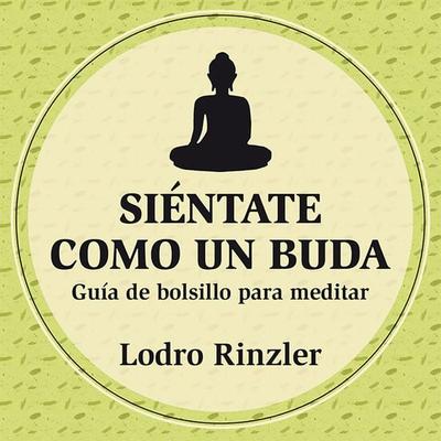 Siéntate como un buda - Lodro Rinzler, Audio, 9789177616634