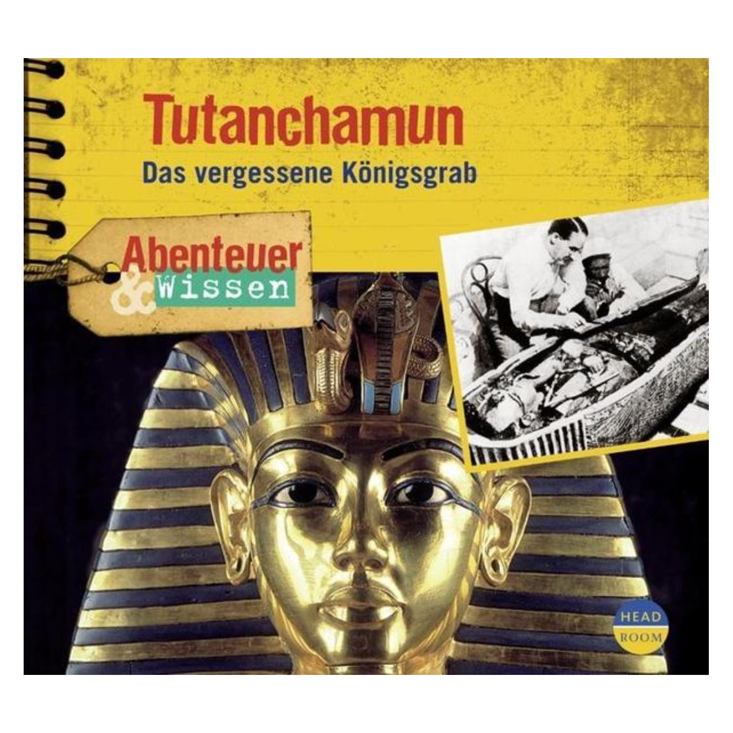 Headroom Sound Production Tutanchamun. Das Vergessene K÷ (Maja Nielsen, Theresia Singer, Deutsch) (934887-51-0)