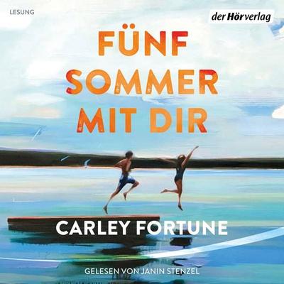 Fünf Sommer mit dir - Carley Fortune, Audio, 9783844549393