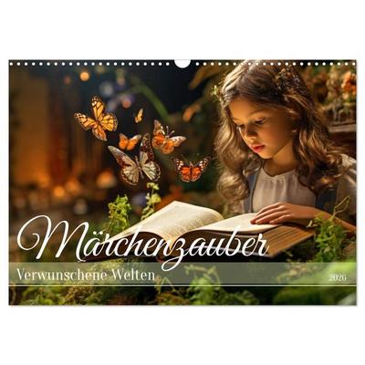 Märchenzauber - Verwunschene Welten (Wandkalender 2026 DIN A3 quer), CALVENDO Monatskalender