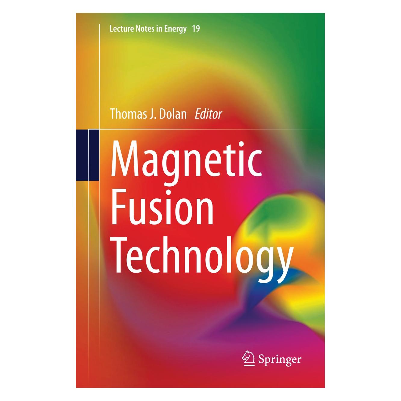 Springer Magnetic Fusion Technology (Englisch, Hardcover, Thomas J. Dolan) (9781447155553)