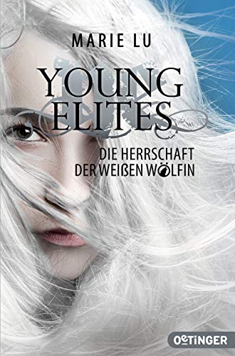 Marie Lu - Young Elites: Die Herrschaft der weißen Wölfin - Preis vom 18.10.2026 19:22:15 h
