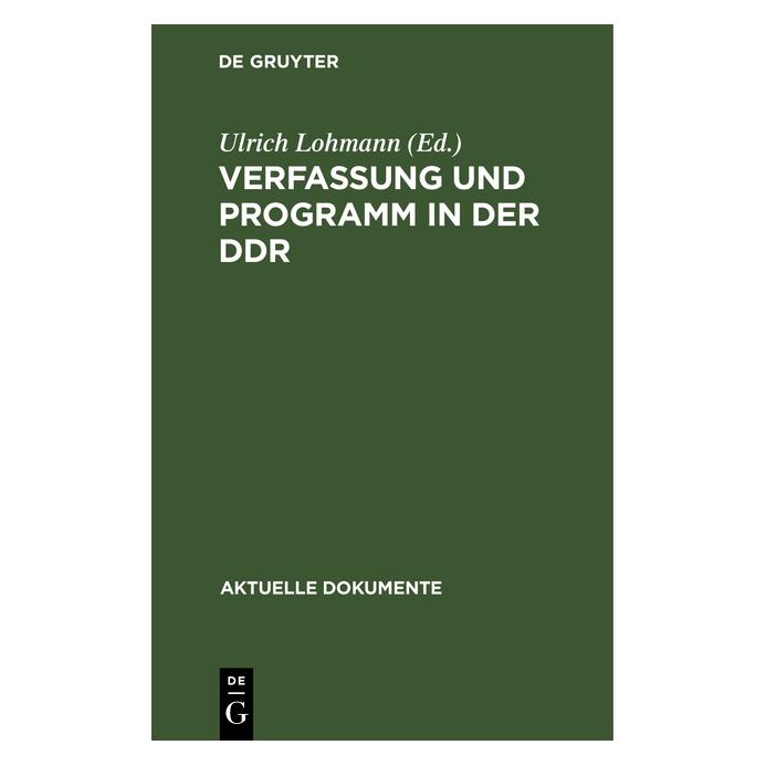 De Gruyter Verfassung und Programm in der DDR (Deutsch, Hardcover) (67767517)