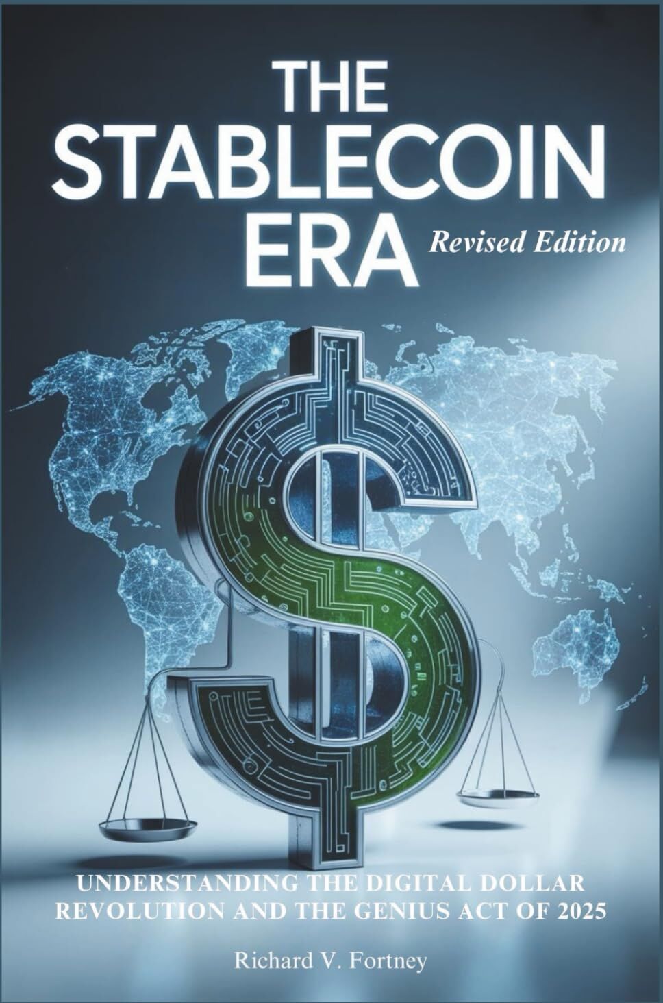 Fortney, Richard V. - The Stablecoin Era: Understanding the Digital Dollar Revolution and the GENIUS Act of 2025 - Preis vom 30.09.2026 22:30:23 h