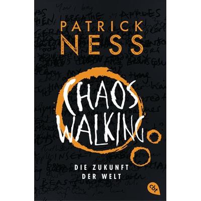 Chaos Walking - Die Zukunft der Welt, Taschenbuch von Patrick Ness, Cbt, 978-3-570-31305-3