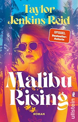 Taylor Jenkins Reid - Malibu Rising: Roman Starautorin Taylor Jenkins Reid erzählt von der Party des Sommers - Preis vom 13.10.2026 19:28:25 h