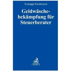 Geldwäschebekämpfung für Steuerberater, Fachbücher von Annamaria Scaraggi-Kreitmayer