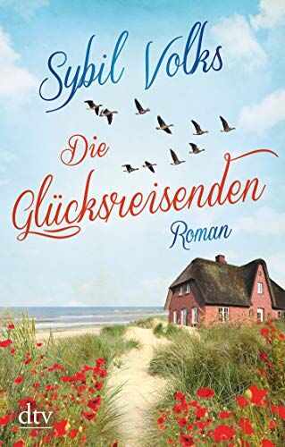 Sybil Volks - Die Glücksreisenden: Roman (Die Familie-Boysen-Reihe, Band 2) - Preis vom 12.10.2026 11:37:12 h