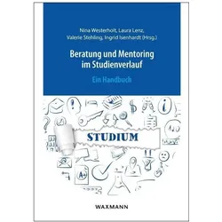 Beratung und Mentoring im Studienverlauf, Fachbücher von Ingrid Lenz Isenhardt