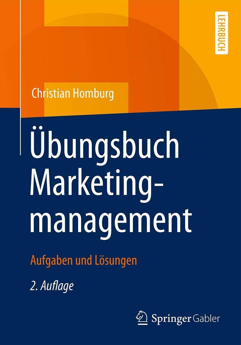 Christian Homburg - Übungsbuch Marketingmanagement - Preis vom 04.10.2026 03:51:26 h
