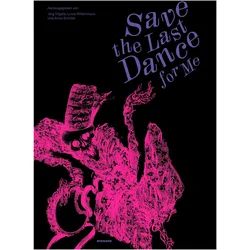 Save the Last Dance for Me - ein Totent, Fachbücher von Anna Schiller, Jörg Vögele, Luisa Rittershaus