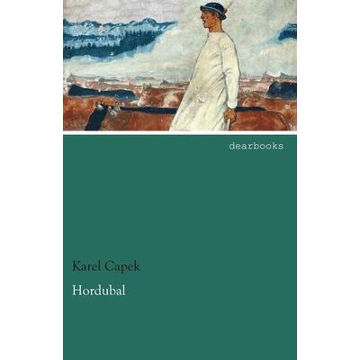 Hordubal, Taschenbuch von Karel Capek, Dearbooks, 978-3-95455-627-4