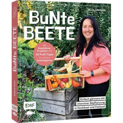 Bunte Beete – Einfach gärtnern mit intensiver Bepflanzung in Hochbeet und Freiland, Gebundene Ausgabe von Saskia Voigt, Edition Michael Fischer / EMF