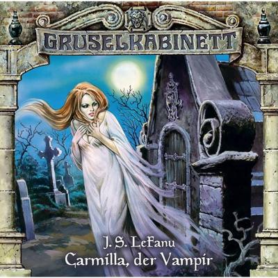 Carmilla, der Vampir - Joseph Sheridan Le Fanu, Audio, 4049709934526