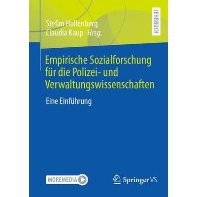 Empirische Sozialforschung für die Polizei- und Verwaltungswissenschaften, Taschenbuch von , Springer Fachmedien Wiesbaden GmbH, 978-3-658-39802-6
