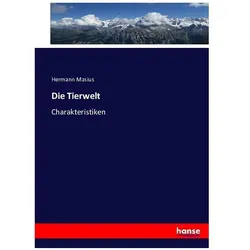 Die Tierwelt, Fachbücher von Hermann Masius