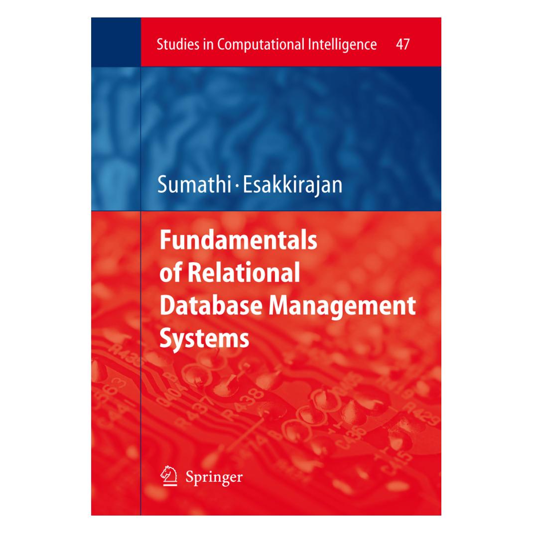 Springer Fundamentals of Relational Database Management Systems (Englisch, Softcover, S. Esakkirajan, S. Sumathi) (55373743)