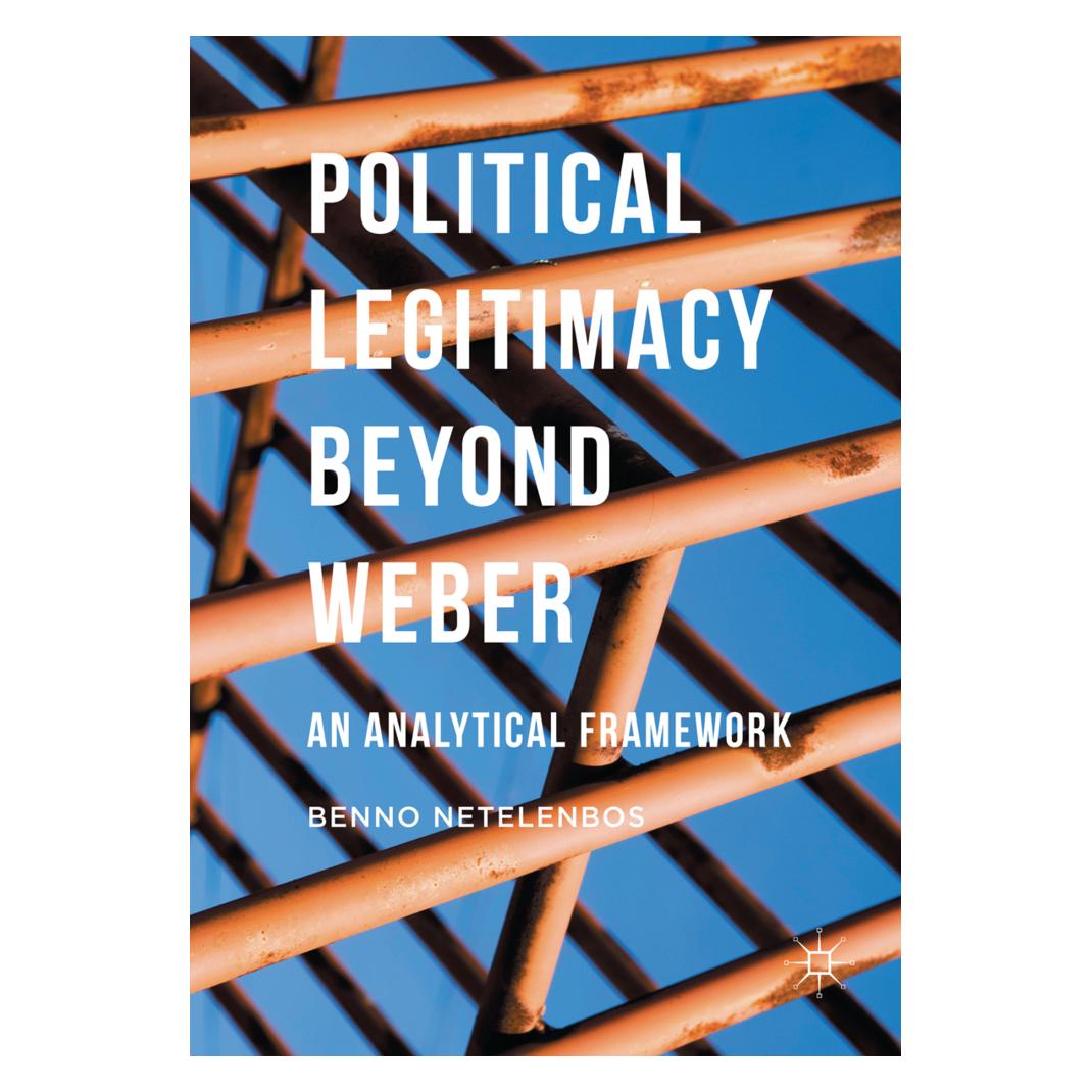 Springer Political Legitimacy beyond Weber (Englisch, Softcover, Benno Netelenbos) (56042530)