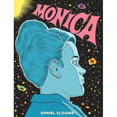 Monica, Gebundene Ausgabe von Daniel Clowes, Vermilion, 978-1-78733-486-1