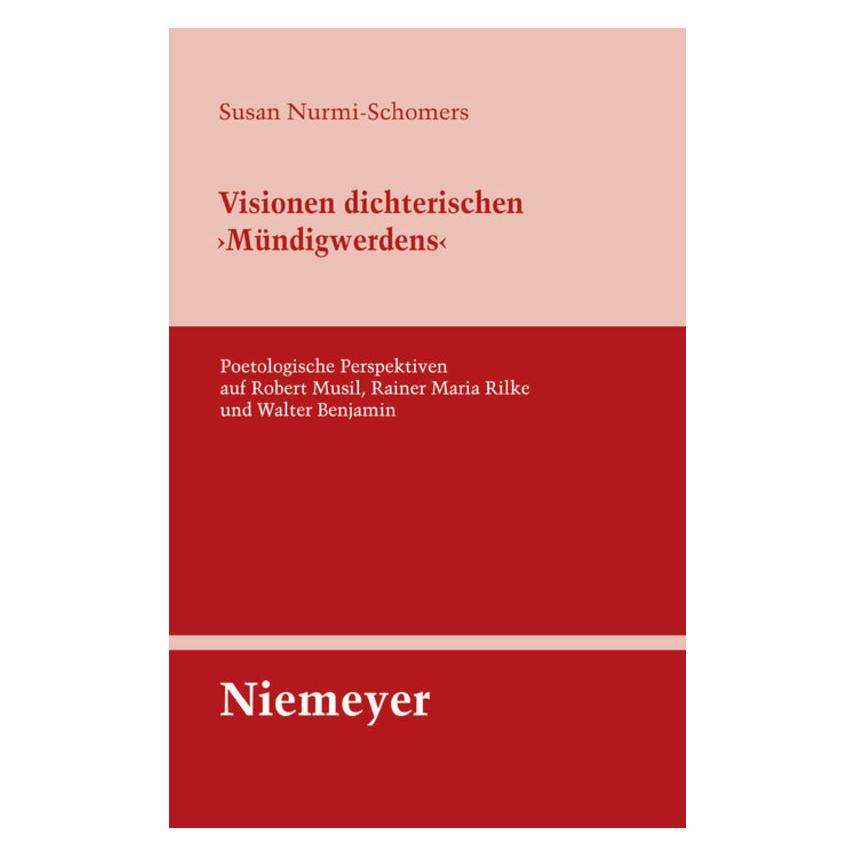 De Gruyter Visionen dichterischen 'Mündigwerdens' (Deutsch, Hardcover, Susan Nurmi-Schomers) (8555105)