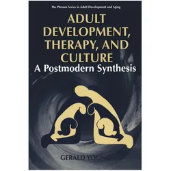 Adult Development, Therapy, and Culture, Fachbücher von Gerald D. Young