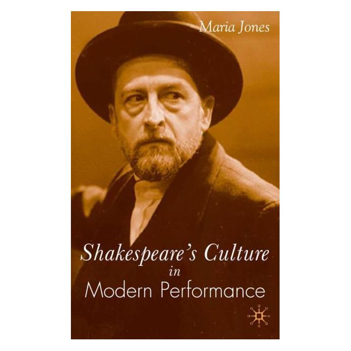 Palgrave Macmillan Uk Jones:Shakespeares Culture in Modern P (Englisch, Hardcover, M. Jones) (63036321)