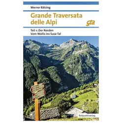 Grande Traversata delle Alpi Norden, Reisebücher von Werner Bätzing