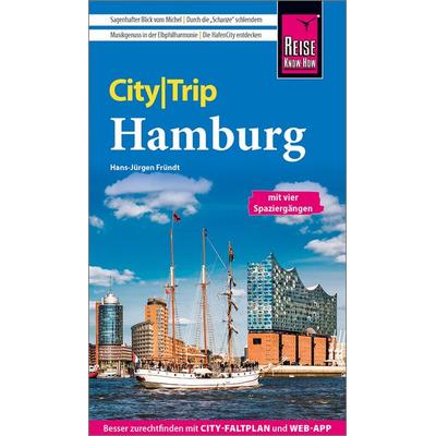 Reise Know-How CityTrip Hamburg, Taschenbuch von Hans-Jürgen Fründt, Reise Know-How Verlag Peter Rump GmbH, 978-3-8317-8131-7